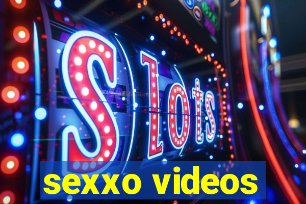 sexxo videos